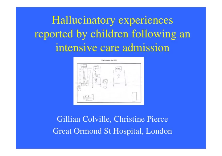hallucinatory experiences reported by children following