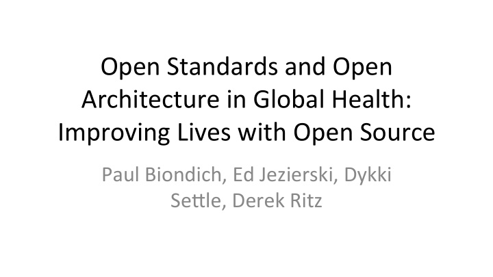 open standards and open architecture in global health