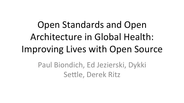 open standards and open architecture in global health