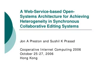 A Web-Service-based Open-  Systems Architecture for Achieving  Heterogeneity in Synchronous