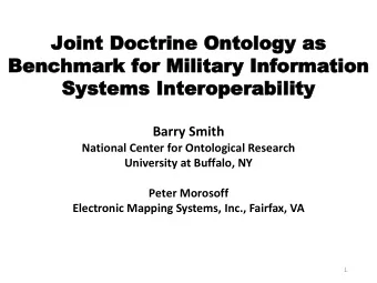 Joint  Joint Doctrine  Doctrine Ontology as  Ontology as  Benchmark fo  Benchmark for Military  r