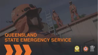 QUEENSLAND  STATE EMERGENCY SERVICE  OVERVIEW  OVERVIEW  The Queensland State Emergency Service