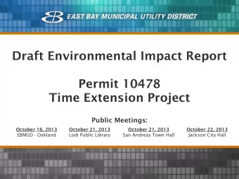 Draft Environmental Impact Report  Permit 10478  Time Extension Project  Public Meetings:  October