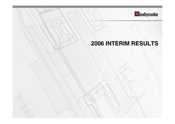2006 interim results highlights