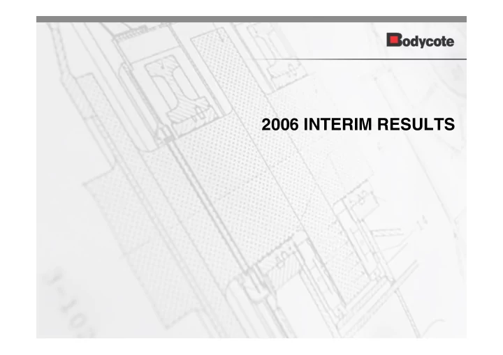 2006 interim results highlights