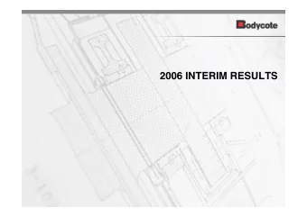 2006 INTERIM RESULTS  Highlights   Revenue  +22%  1   Headline Operating Profit  +23%
