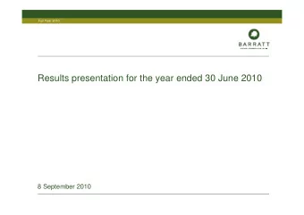 Results presentation for the year ended 30 June 2010  8 September 2010  1  1  De Vessey Village,