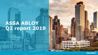 ASSA ABLOY  Q2 report 2019 Good growth and improved margin  Q2 2019 in brief  Good organic