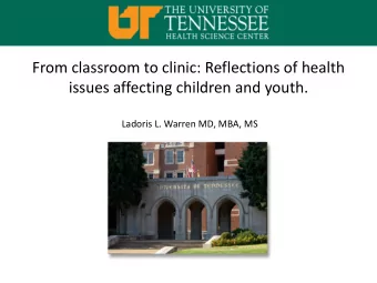 issues affecting children and youth.  Ladoris L. Warren MD, MBA, MS  Identifying Patterns,