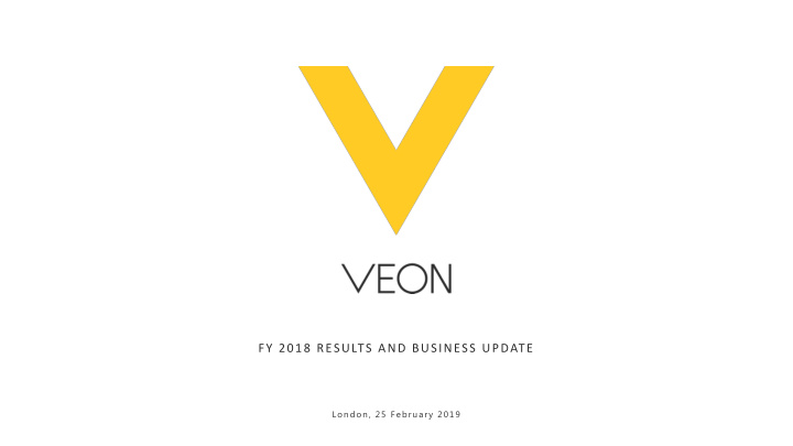 fy 2018 results and business update