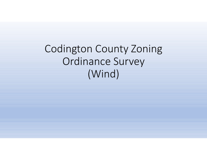 codington county zoning ordinance survey wind august 2017