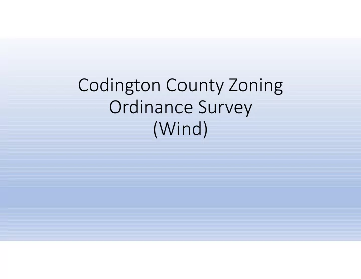 codington county zoning ordinance survey wind august 2017