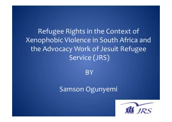 Refugee  Rights  in  the  Context  of    Xenophobic  Violence  in