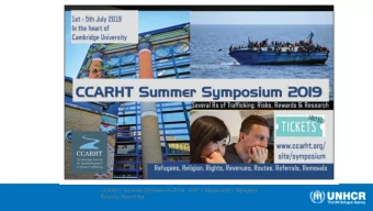 CCARHT Summer Symposium 2019   DAY 3 Registration, Refugees,  Returns, Reporting  CCARHT Summer