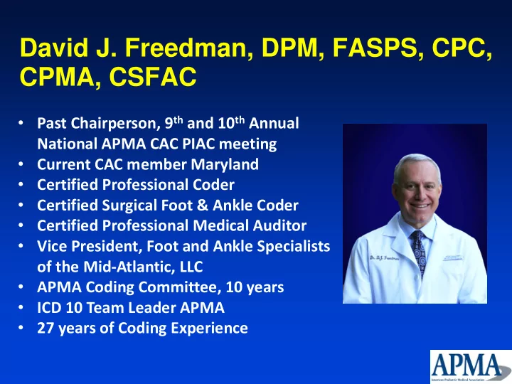 david j freedman dpm fasps cpc cpma csfac