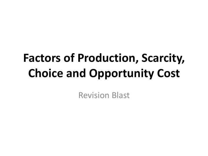 choice and opportunity cost