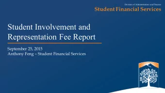 Student Involvement and  Representation Fee Report  September 25, 2015  Anthony Feng  Student