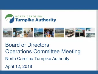 Board of Directors  Operations Committee Meeting  North Carolina Turnpike Authority  April 12, 2018