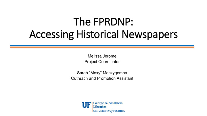 the fprdnp accessing historical newspapers