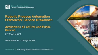 Framework Service Drawdown  Available to all of Civil and Public  Service 01 st October 2019  Derek