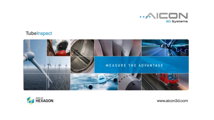 tube inspect tubeinspect efficient quality assurance for