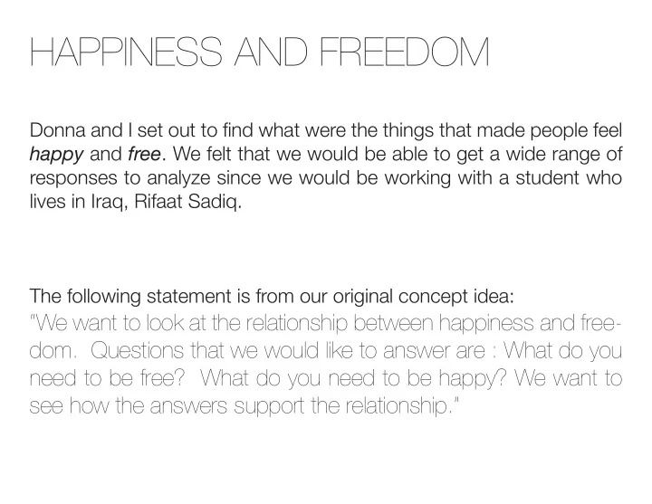 happiness and freedom