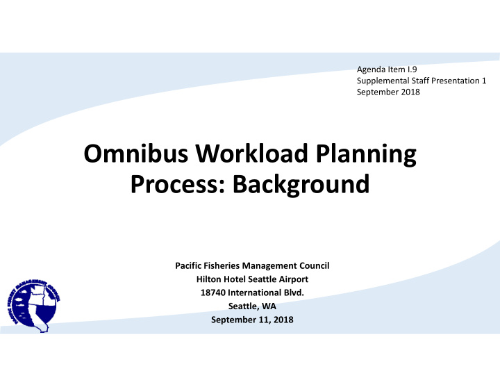 omnibus workload planning process background