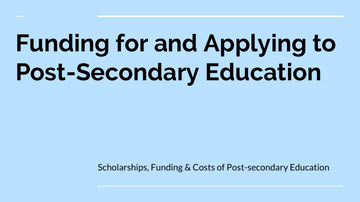 funding for and applying to