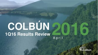 1Q16 Results Review 2016  COLBN  A p r i l  A G E N D A  HIGHLIGHTS  RECENT EVENTS  FINANCIAL