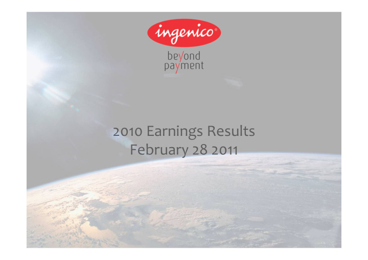 2010 earnings results february 28 2011 disclaimer