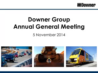 Downer Group  Annual General Meeting  5 November 2014  Emergency assembly point  2  Downer Group