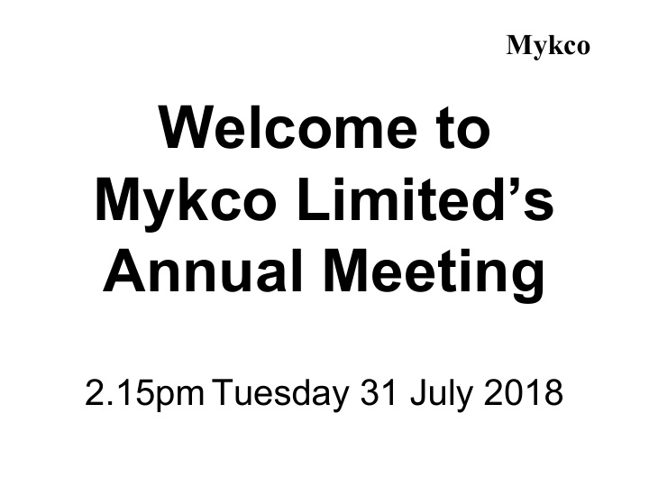 welcome to mykco limited s annual meeting