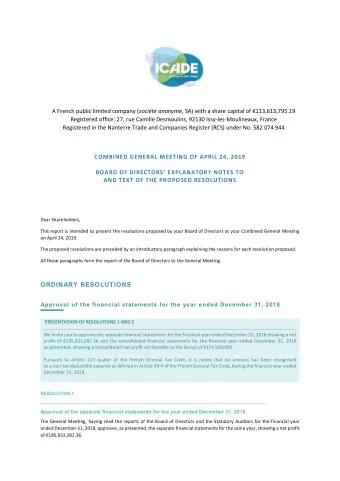 Dear Shareholders,  This report is intended to present the resolutions proposed by your Board of