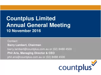 Annual General Meeting  10 November 2016  Contact:  Barry Lambert, Chairman
