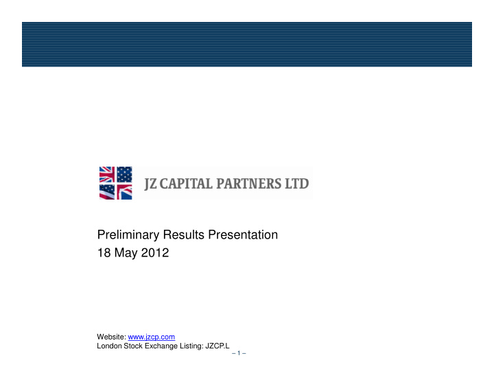 preliminary results presentation 18 may 2012