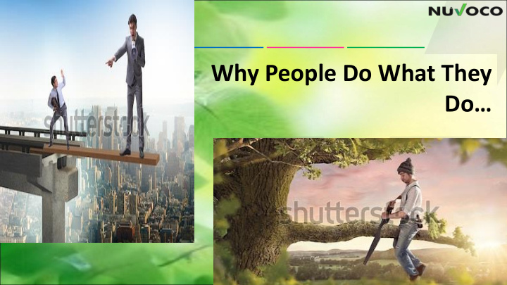 why people do what they
