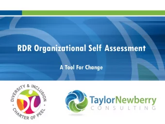 RDR Organizational Self Assessment  A Tool For Change  PREPARED FOR  Agenda  The Rationale