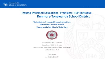 Kenmore-Tonawanda School District  The Institute on Trauma and Trauma-Informed Care  Buffalo Center