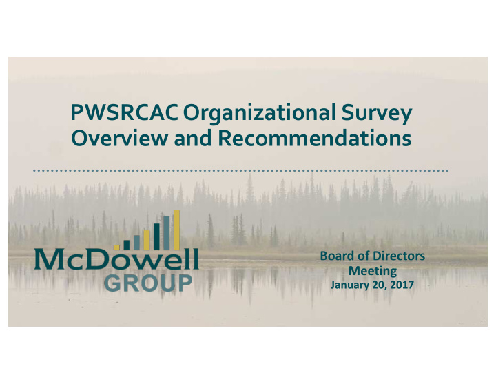 pwsrcac organizational survey overview and recommendations