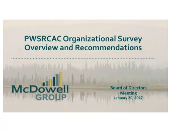 PWSRCAC Organizational Survey  Overview and Recommendations  Board of Directors  Meeting  January