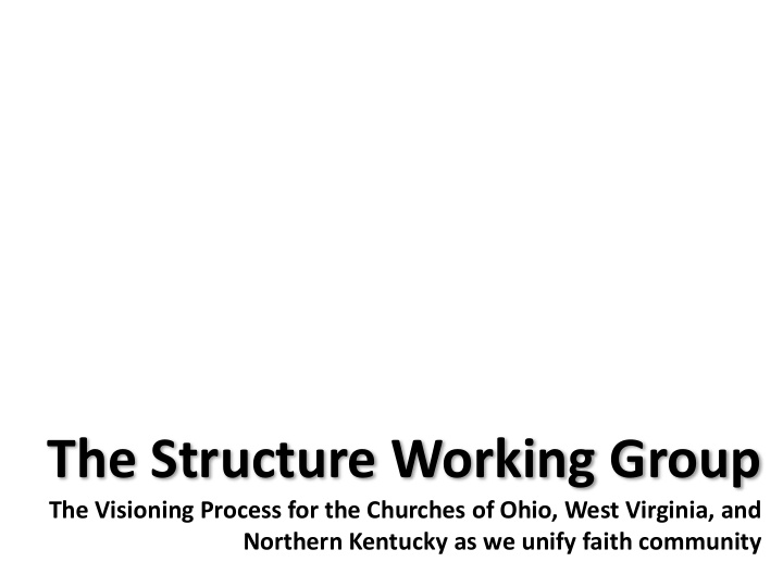 the structure working group