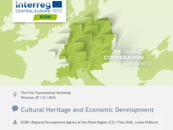 Cultural Heritage and Economic Development TAKING COOPERATION FORWARD  1 ECRR I Regional