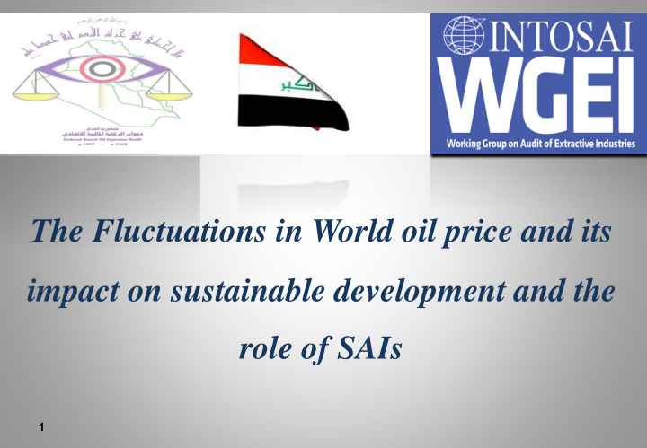 the fluctuations in world oil price and its