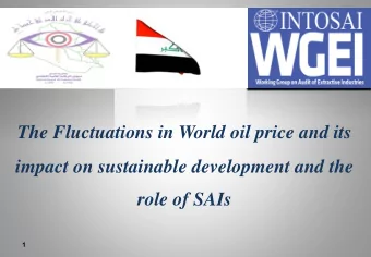 The Fluctuations in World oil price and its  impact on sustainable development and the  role of