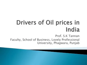 Prof. S.K Tannan  Faculty, School of Business, Lovely Professional  University, Phagwara, Punjab