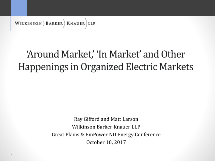 happenings in organized electric markets