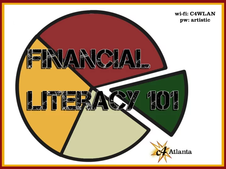 wi fi c4wlan pw artistic financial literacy class agenda
