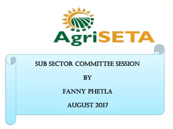 By  By  Fanny  nny phetla  tla  AUGUS  GUST 2017  Contents of the presentation  QUALITY ASSURANCE