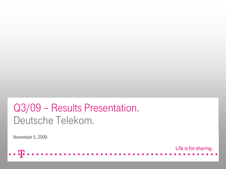 q3 09 results presentation deutsche telekom