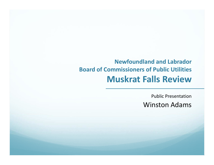 muskrat falls review